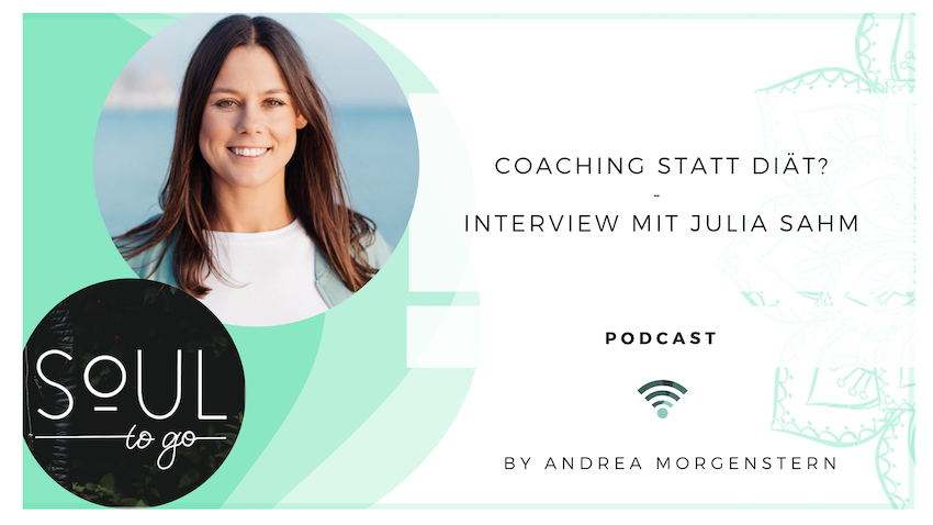 Coaching statt Diät? – Ein Interview mit Julia Sahm